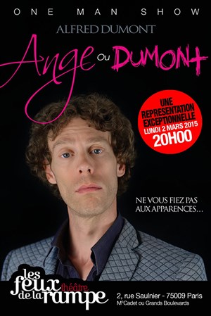 Affiche de Alfred Dumont dans Ange ou Dumont