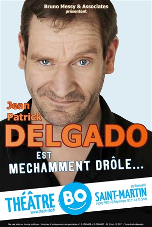 Affiche de Delgado dans Méchamment drôle