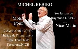 Affiche de Michel Rebibo dans Mots pour Maux