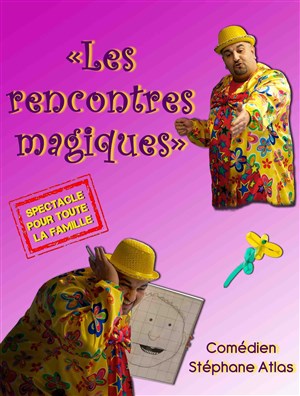 Affiche de Les rencontres magiques