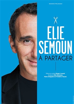 Affiche de Elie Semoun dans À partager