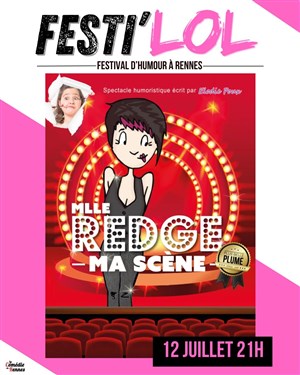 Affiche de Mlle Redge dans Ma scène