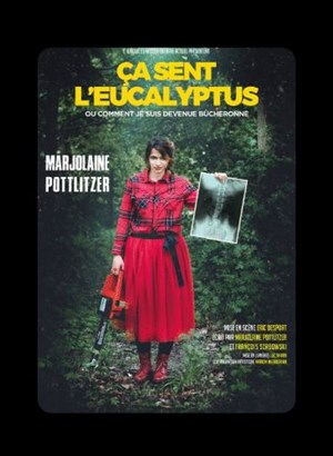Marjolaine Pottlitzer dans Ça sent l'eucalyptus