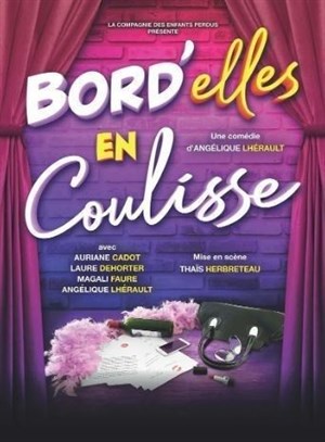 Affiche de Bord'elles en coulisse