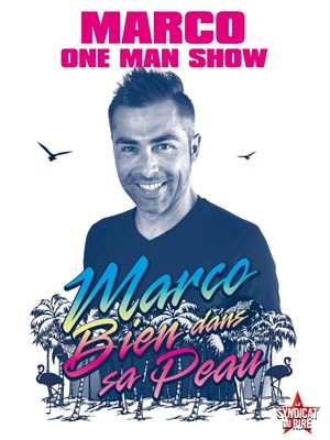 Affiche de Marc Mengual dans Marco Bien dans sa peau