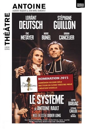 Affiche de Le Système | avec Lorant Deutsch et Stéphane Guillon