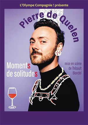 Affiche de Pierre de Quelen dans Moments de solitudes