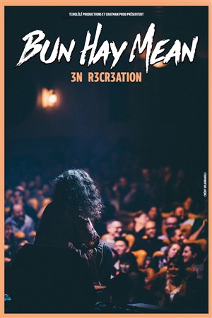 Affiche de Bun Hay Mean dans 3n r3cr3ation