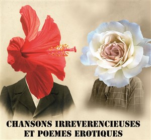 Affiche de Chansons irrévérencieuses et poèmes érotiques