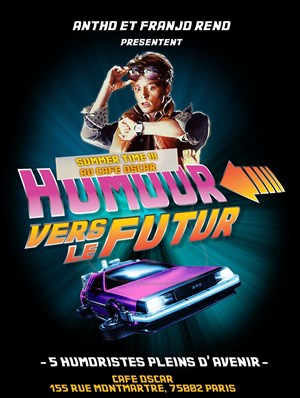 Affiche de Humour Vers le Futur : Summer Time