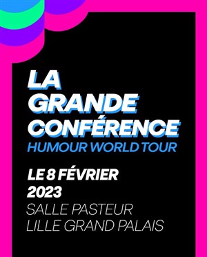 Affiche de La Grande conférence Humour World Tour