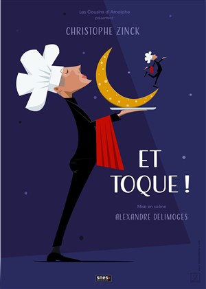 Affiche de Christophe Zinck dans Et toque !