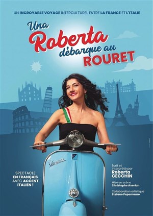Una Roberta débarque au Rouret