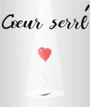 Coeur serré