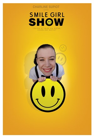 Affiche de Charline Supiot dans Smile girl show
