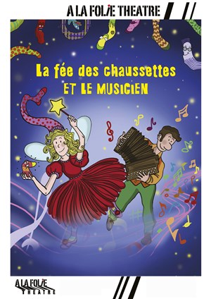 Affiche de La fée des chaussettes et le musicien