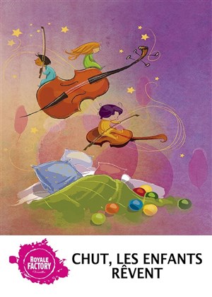 Affiche de Chut, les enfants rêvent !