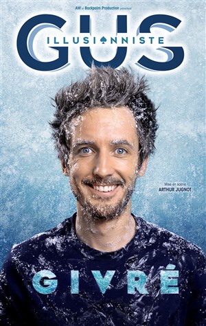 Affiche de Gus Illusionniste dans Givré