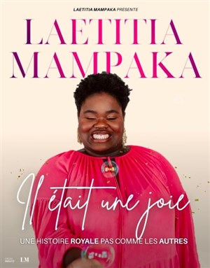 Affiche de Laetitia Mampaka dans Il était une joie