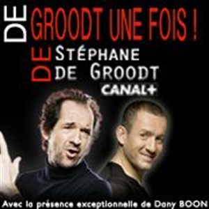 Affiche de De Groodt une fois !