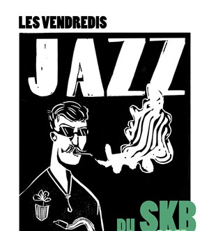Affiche de Les vendredi jazz du skb