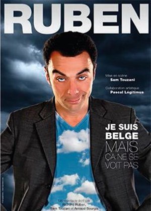 Affiche de Richard Ruben dans Je suis belge mais ça ne se voit pas