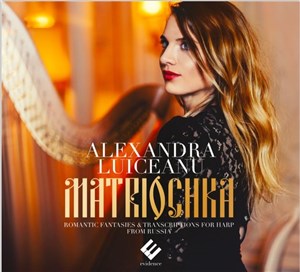 Affiche de Matriochka / Alexandra Luiceanu - concert de harpe