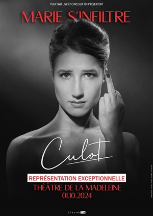 Affiche de Marie s'infiltre dans Culot