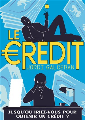 Affiche de Le crédit