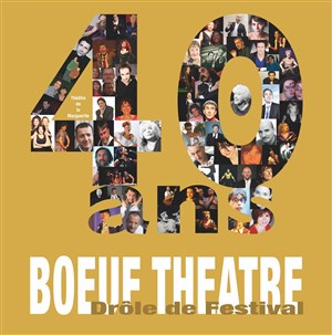 Affiche de 40 ans du Boeuf Théâtre