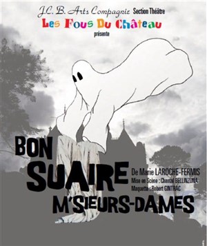 Affiche de Bon suaire M'sieurs dames