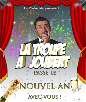 Affiche de La troupe à Joubert passe le Nouvel An avec vous