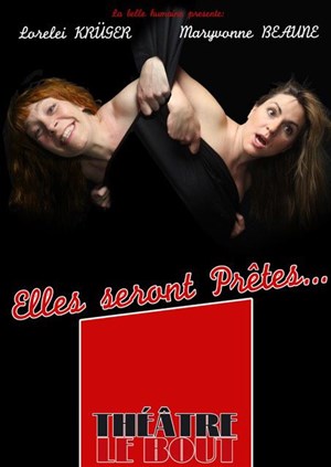 Affiche de Maryvonne Beaune et Lorelei Krüger dans Elles seront prêtes