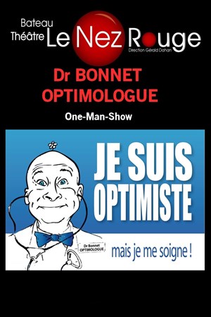 Affiche de Dr Bonnet dans Je suis optimiste mais je me soigne