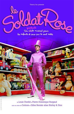 Affiche de Le soldat rose | mis en scène par Shirley et Dino