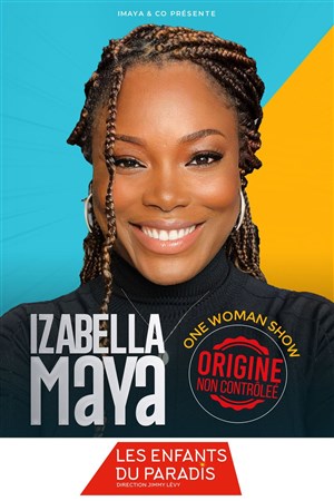 Affiche de Izabella Maya dans Origine non contrôlée