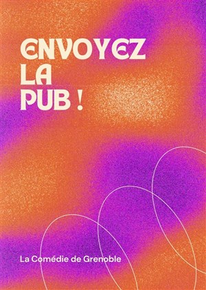Affiche de Envoyez la pub !