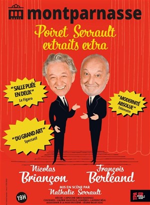 Affiche de Poiret Serrault : extraits extras | avec François Berléand et Nicolas Briançon