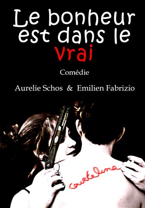 Affiche de Le bonheur est dans le vrai