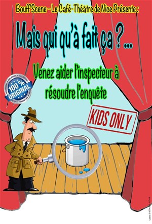 Affiche de Mais qui qu'a fait ça ?