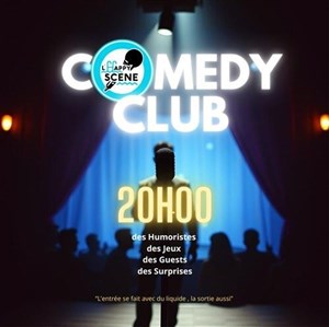 Affiche de L'Happy Scene Comedy Club