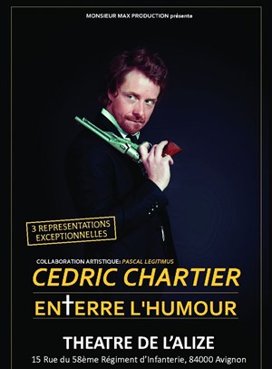 Affiche de Cédric Chartier dans Cédric Chartier enterre l'humour