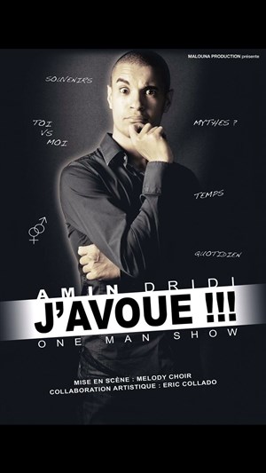 Affiche de Amin Dridi dans J'avoue