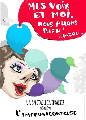 Affiche de Mes voix et moi nous allons bien ! Merci