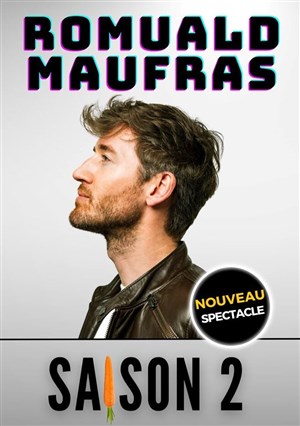 Affiche de Romuald Maufras - Saison 2