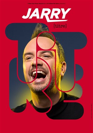 Affiche de Jarry | Nouveau spectacle | à Graveson