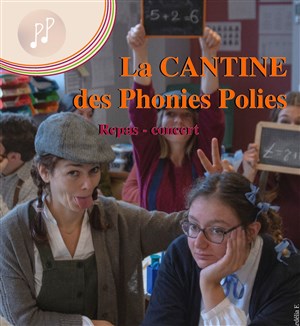 Affiche de La Cantine des Phonies Polies