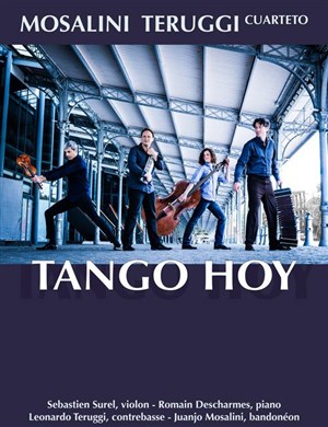 Affiche de Tango Hoy | Mosalini Teruggi cuarteto