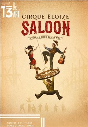 Affiche de Le Cirque Eloize dans Saloon