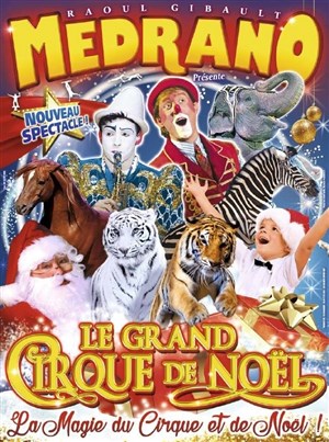 Affiche de Le Cirque Medrano dans Le Grand Cirque de Noël | - Nancy